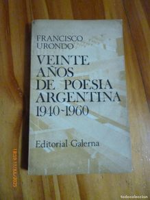 Gebrauchte Bücher: Francisco Urondo – Veinte años de poesía argentina (1940–1960) – Editorial Galerna - LM